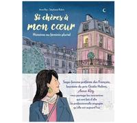 Anna Roy, Stéphanie Rubini – Si Chères à mon coeur – Histoires au féminin pluriel – Broché