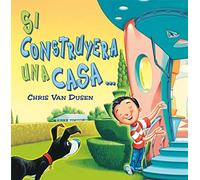 Si construyera una casa...
