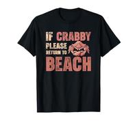 Si Crabby, Veuillez Retourner à la Plage, Souvenirs d'été et de Coucher de Soleil T-Shirt