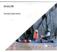 Si-Cut.Db - from Tears: Beach Archive [Import]