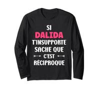 Si dalida t'insupporte Fille Rigolo Humour Prénom dalida Manche Longue