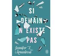 Si demain n'existe pas Jennifer L. Armentrout (Auteur), Cécile Tasson (Traduction)