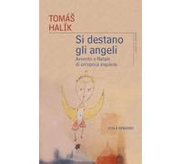 Si destano gli angeli. Avvento e Natale di un'epoca inquieta