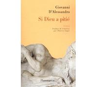 Si Dieu a pitié... Giovanni D'Alessandro (Auteur)