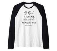 Si Dieu est pour Nous, Qui Peut être Contre Nous ? Romains 8:31 Bible Manche Raglan