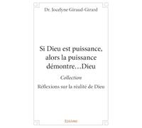 Si Dieu est puissance, alors la puissance démontre... Dieu