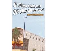 Si Dieu Était Tout Un Chacun De Nous?