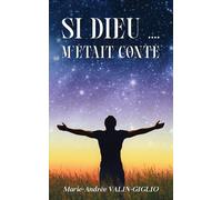 Si Dieu .... M'était Conté