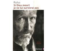 Si Dieu Meurt, Je Ne Lui Survivrai Pas