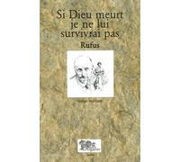 Si Dieu Meurt, Je Ne Lui Survivrai Pas