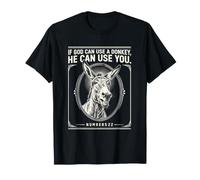 Si Dieu Peut Utiliser Un âne, il Peut Utiliser Votre mème chrétien T-Shirt