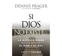 Si Dios no existe... La batalla sobre quién define el bien y el mal - Thomas Nelson - HarperEnfoque - ebook (ePub) - Livre