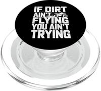 Si Dirt ne Vole Pas, Vous n'essayez Pas Dirtbike Motocross PopSockets PopGrip pour MagSafe