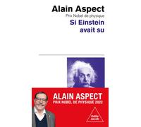 Si Einstein avait su - Alain Aspect - Odile Jacob - Poche - Essai