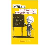 Si Einstein M'était Conté