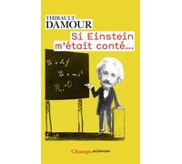 Si Einstein M'était Conté...