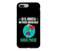 Si El Abuelo No Puede Arreglarlo Nadie Puede Coque pour iPhone 7 Plus/8 Plus