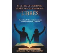 SI EL HIJOS OS LIBERTARE, SERÉIS VERDADERAMENTE LIBRES