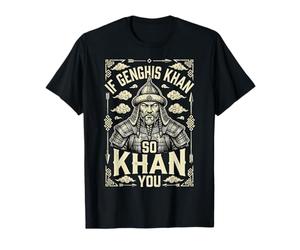 Si Gengis Khan So Khan Vous T-Shirt