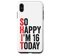 Si Heureuse d'avoir 16 Ans Aujourd'hui, blagues drôles pour Le 16e Anniversaire Coque pour iPhone XS Max