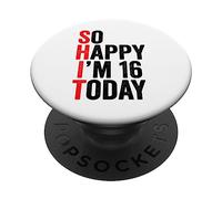 Si Heureuse d'avoir 16 Ans Aujourd'hui, blagues drôles pour Le 16e Anniversaire PopSockets PopGrip Adhésif