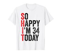 Si Heureuse d'avoir 34 Ans Aujourd'hui, blagues drôles sur Le 34e Anniversaire T-Shirt