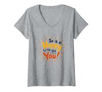 Si Heureux de Vous Voir ! Sentiment de Salutation Joyeux T-Shirt avec Col en V, Femme, Gris Chiné, S