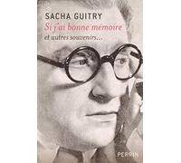 Si j'ai bonne mémoire: et autres souvenirs...