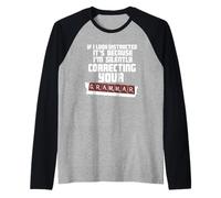 Si j'ai l'air distrait, je corrige silencieusement votre grammaire Manche Raglan