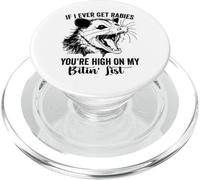 Si jamais j'attrape la Rage, tu ES en Haut de ma liste de morsures Opossum PopSockets PopGrip pour MagSafe