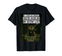 Si jamais j'attrape la Rage, tu ES en Haut de ma liste de morsures T-Shirt