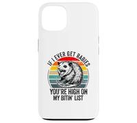 Si jamais j'attrape la Rage, tu seras en Haut de ma liste de morsures Coque pour iPhone 13