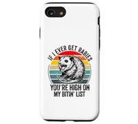 Si jamais j'attrape la Rage, tu seras en Haut de ma liste de morsures Coque pour iPhone SE (2020) / 7/8