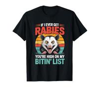 Si jamais tu Attrape la Rage, tu ES en Haut de ma liste d'amis drôles T-Shirt