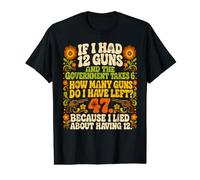 Si J'avais 12 Armes, Government Takes 6 Films rétro des années 70 T-Shirt Graphique avec Valeur