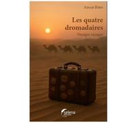 Si J'avais Quatre Dromadaires - Voyages Voyages