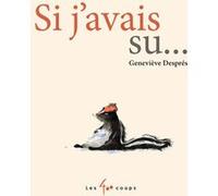 Si j'avais su