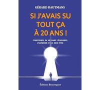 Si J'avais Su Tout Ça À 20 Ans