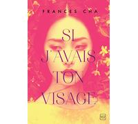 Si j'avais ton visage