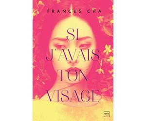 Si j'avais ton visage