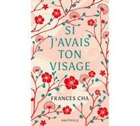 Si j'avais ton visage