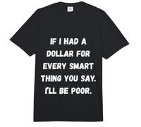 Si J'avais Un Dollar, Phrases sarcastiques drôles Comfort Colors Adult Heavyweight T-Shirt