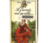 Si j'avais un gorille...