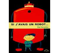 Si j'avais un robot...