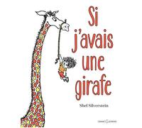 Si j'avais une girafe: Lecteurs en herbe