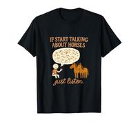 Si Je Commence à Parler de Chevaux, Une nouveauté équestre Amusante T-Shirt