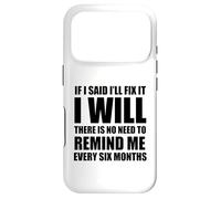 Si Je disais Que Je Vais Le réparer, Je Serais Un Bricoleur et Un mécanicien Amusants Coque pour iPhone 17 Pro