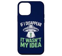 Si Je disparais, ce n'était Pas Mon idée : Un drôle d'enlèvement Extraterrestre Coque pour iPhone 12 Mini