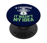 Si Je disparais, ce n'était Pas Mon idée : Un drôle d'enlèvement Extraterrestre PopSockets PopGrip Adhésif