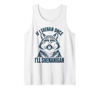 Si Je Fais Une Fois Shenan, Je Vais Shenanigan Funny Raccoon Meme Débardeur